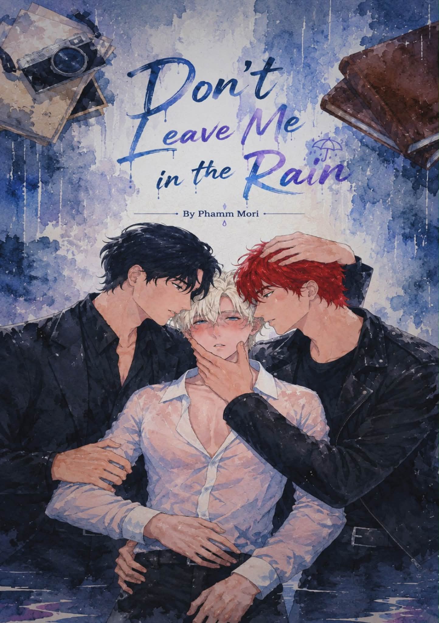 Don’t Leave Me in the Rain (มีE-Book)